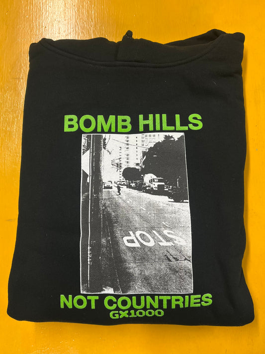 GX1000 Bomb Hills Not Countries Hoodie