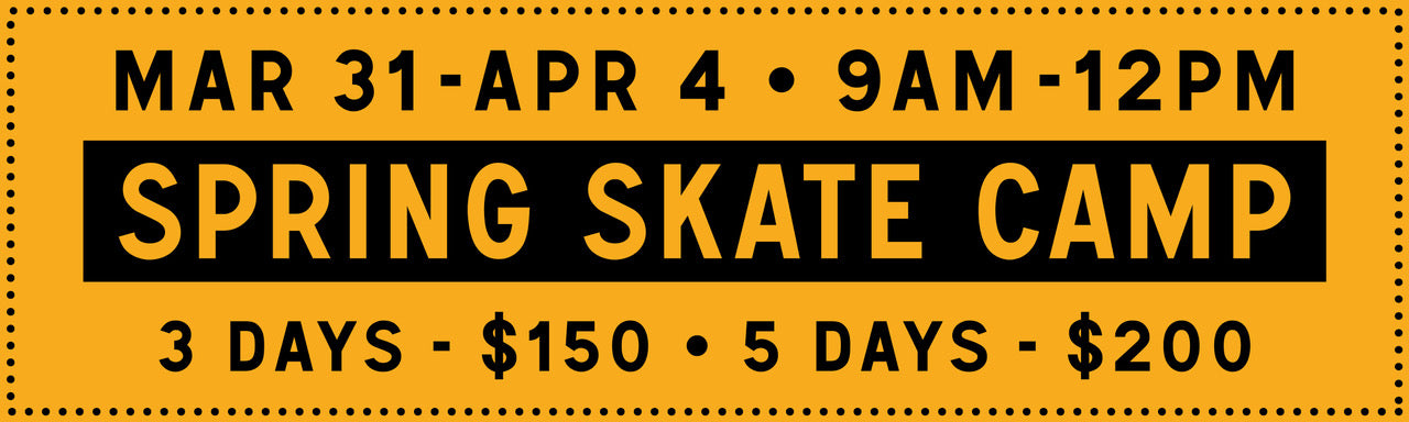 Spring Skate Camp